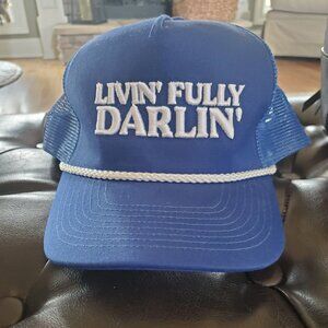 Livin' Fully Darlin' Hat
